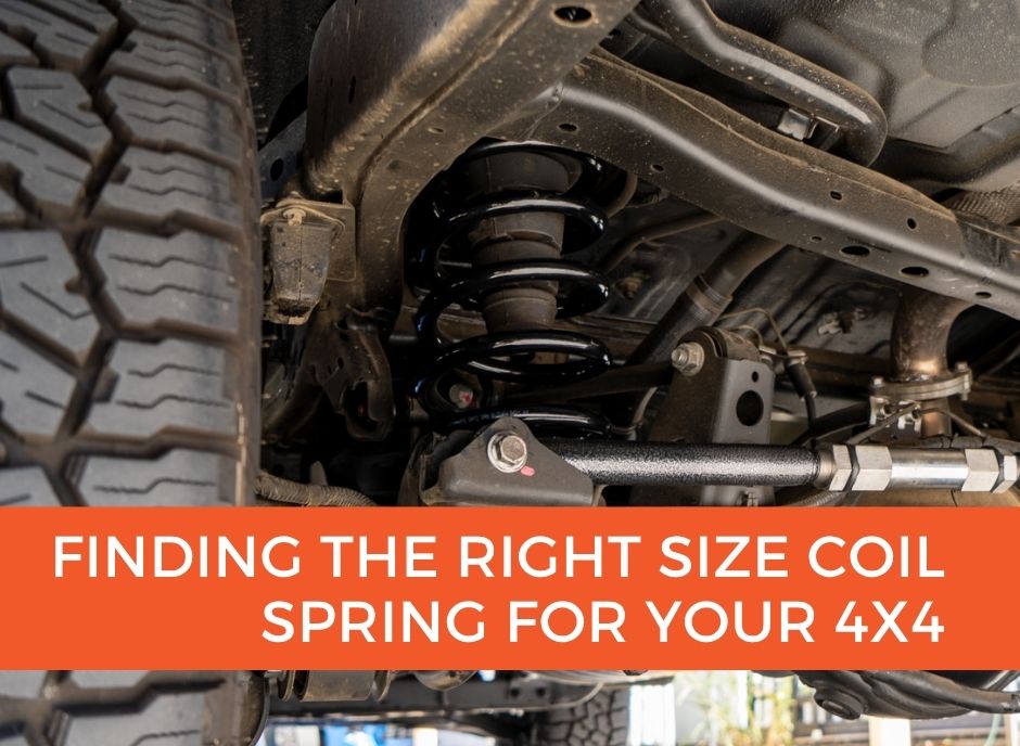 Finding the Right Size Coil Spring for Your 4x4